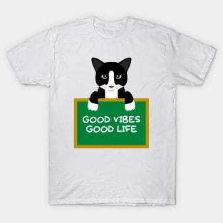 Advice Cat - Good Vibes Good Life T-Shirt